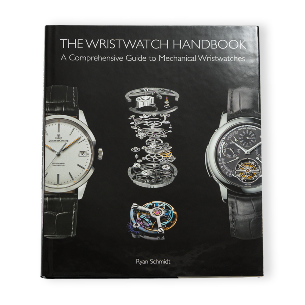 The Wristwatch Handbook: A Comprehensive Guide to Mechanical Wristwatches